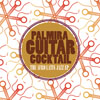 Palmira Guitar Cocktail - The Afro Latin Jazz - EP